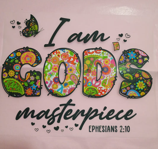 I AM GODS MASTERPIECE